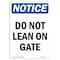 Signmission OSHA Notice, 5" Height, Do Not Lean On Gate Sign, 5" X 3.5", Portrait OS-NS-D-35-V-11291 - alternate 1